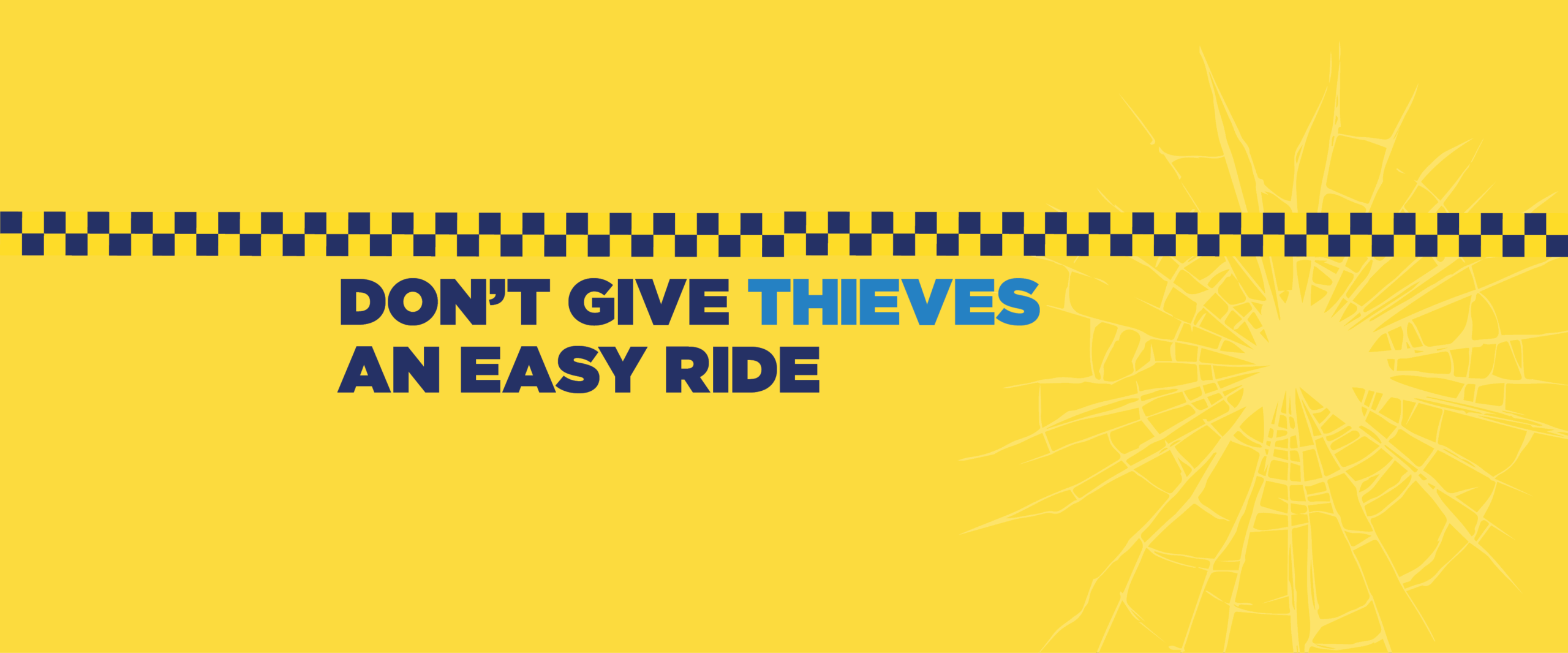 Vehicle Crime and Tool Theft campaign tagline